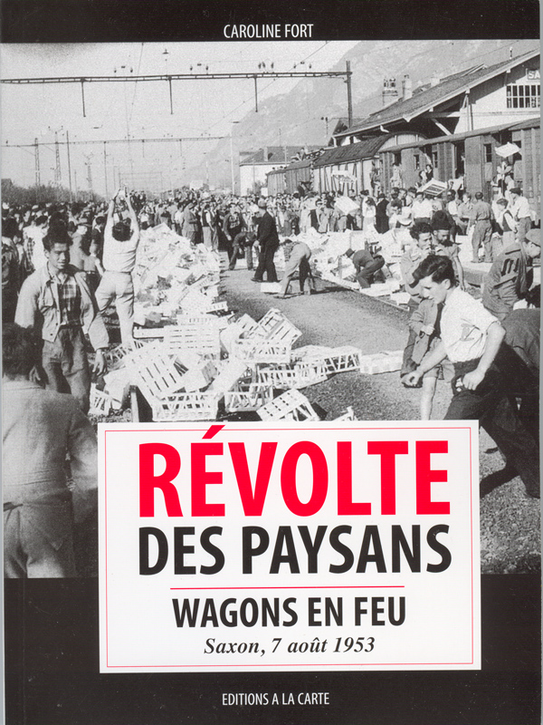 Révolte des paysans, wagons en feu – Saxon, 7 août 1953