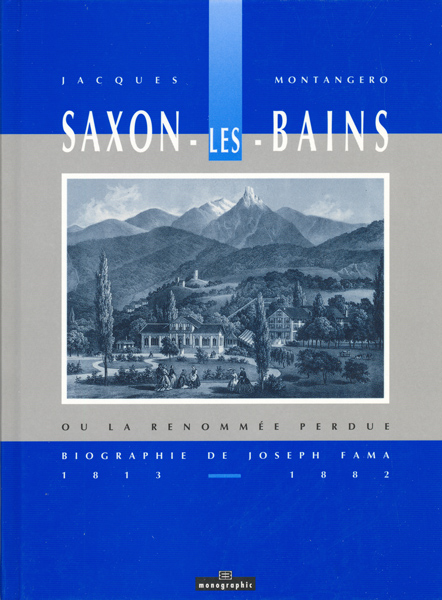 Saxon-les-Bains ou la renommée perdue